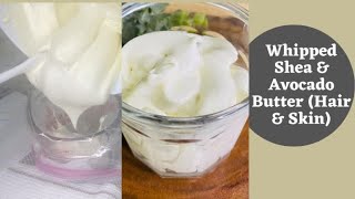 DIY Shea & Avocado Hair And Body Butter: Great For Dry Skin/ Eczema/Psoriasis
