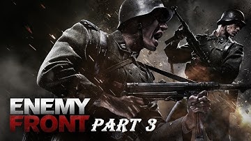 Enemy Front Gameplay Walkthrough Part 3 - Our First Tank