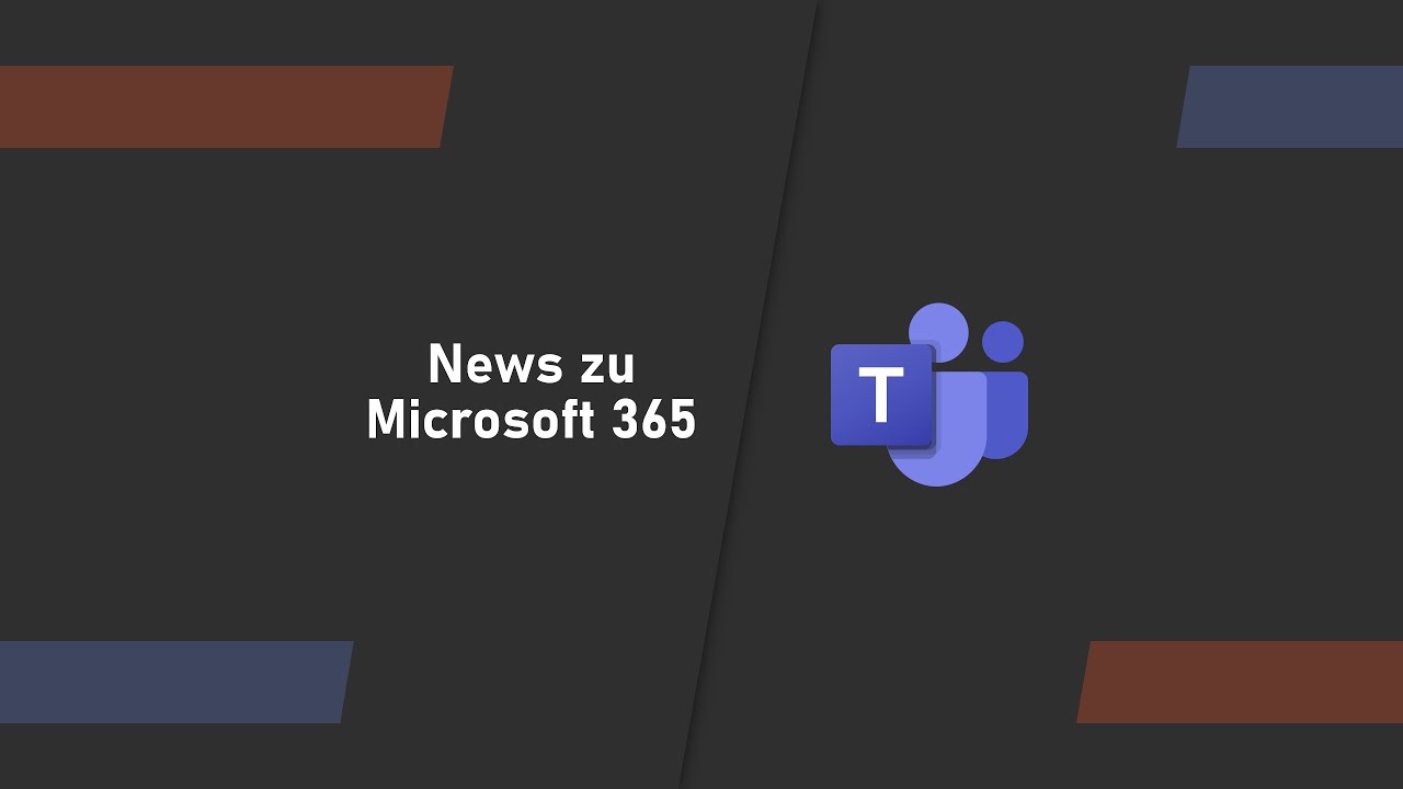 Neuigkeiten und Updates zu Microsoft 365 - Webinar vom 27.05.2020