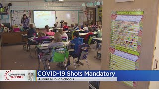 Letter To Staff At Aurora Public Schools Details COVID Vaccine Mandate