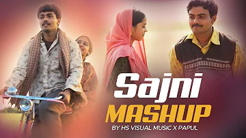 Sajni Mashup (Arijit Singh x Badshah x Darshan Raval) HS Visual Music x Papul | Romantic Mashup 2024