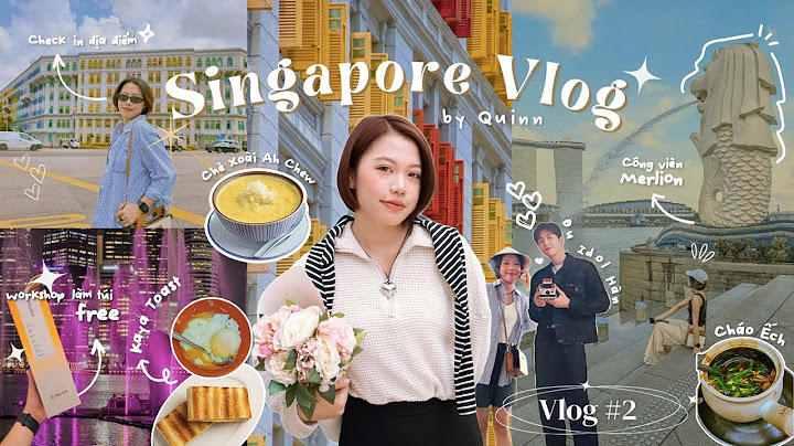 Hướng dẫn du lịch singapore cho vợ chồng