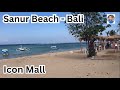 Bali, Sanur beach, Icon Mall Tamil 2024