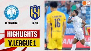 Highlights: Thép Xanh Nam Định - Sông Lam Nghệ An | Xuân Son rực sáng, hat-trick định đoạt trận đấu
