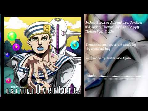 JoJo's Bizarre Adventure: Jojolion OST: Main Theme ~ Josuke/Gappy Theme | Fan Made