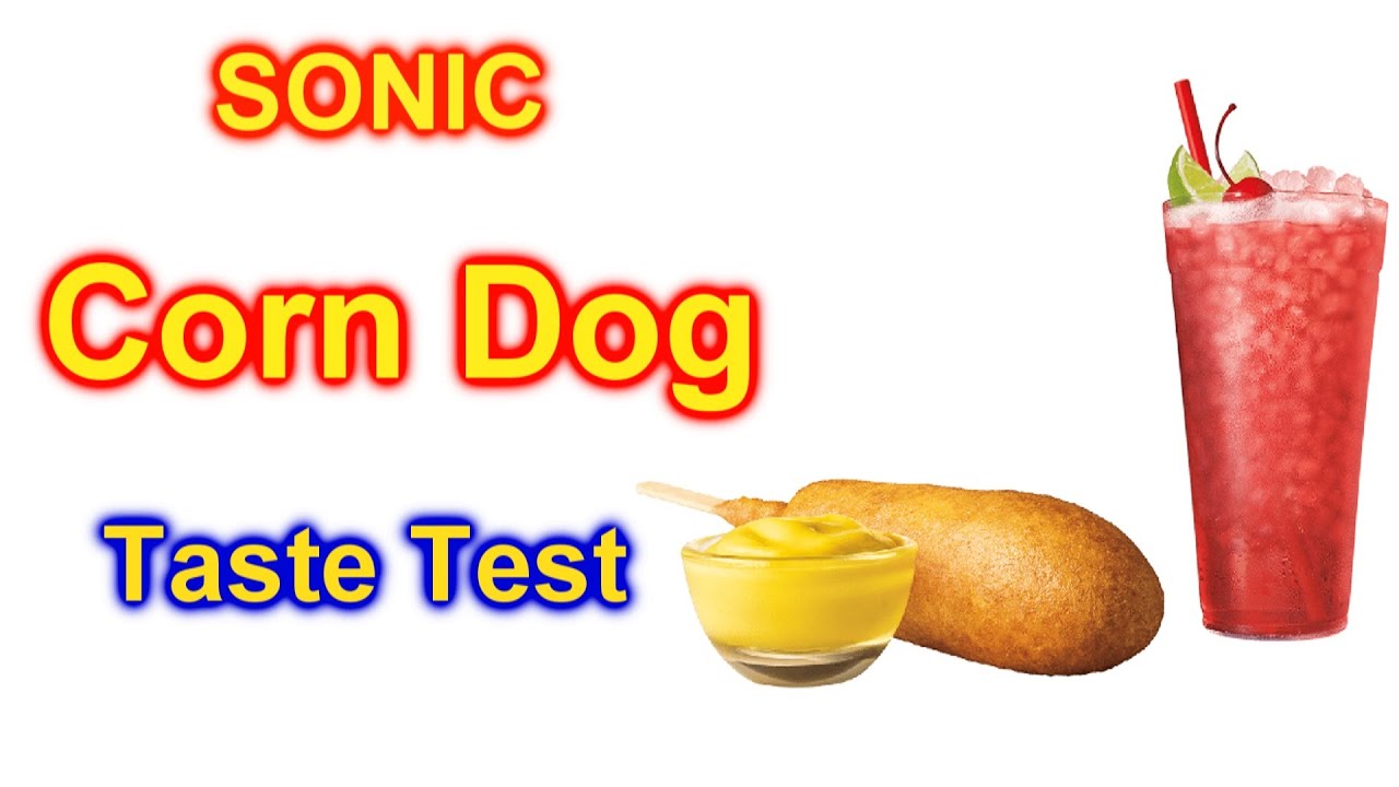 Sonic Corn Dog 1/2 Price Taste Test