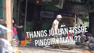 The Onsu Family - Thanos Jualan Tisu di pinggir jalan??