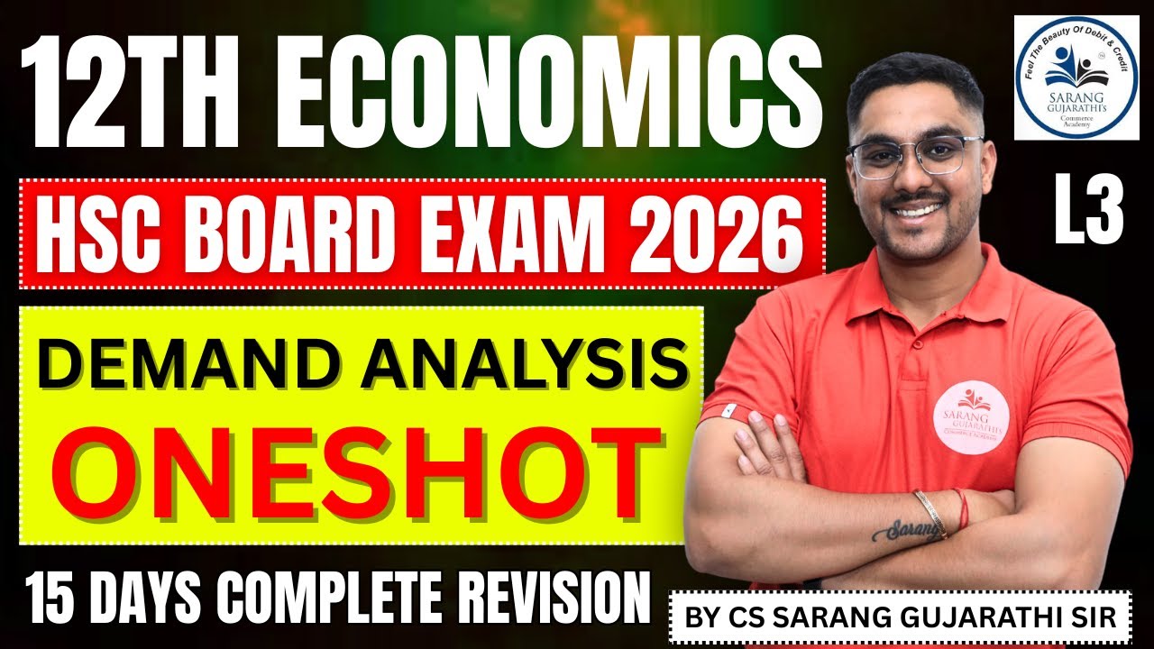 Class 12 Economics | HSC Board Exam 2026 | Complete Revision L3 | CS Sarang Gujarathi Sir