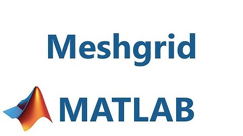 Matlab: Meshgrid