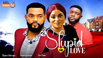 STUPID IN LOVE - STEPHEN ODIMGBE, ANGELA EGUAVOEN, MOC MADU - 2024 Latest Nigerian Nollywood Movie