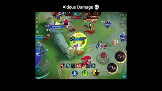 Aldous Damage 💀#mlbb #shorts #aldous #viral #reels #funny #mobilelegends