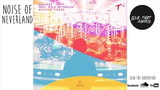 Qulinez - Moving Pieces Feat. Kyle Reynolds - (Original Mix)