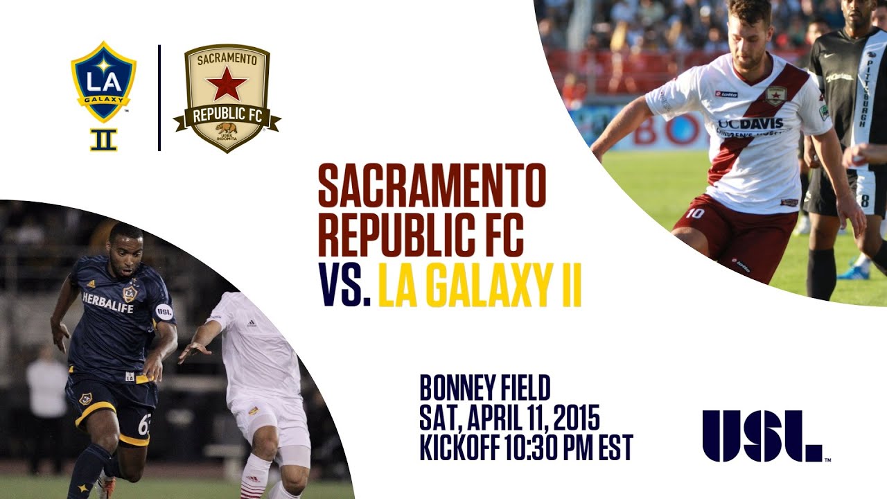 sacramento-republic-fc-vs-la-galaxy-ii-4-11-15-youtube
