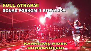 Download Lagu FULL ATRAKSI SQUAD FORKOM ft RISWANDA AUDIO • KARNAVAL PIDEK GONDANGLEGI.... MP3