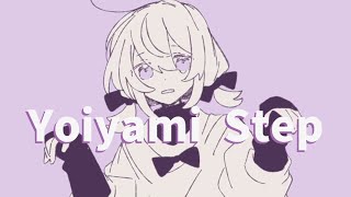 【Toshiaki】Yoiyami Step