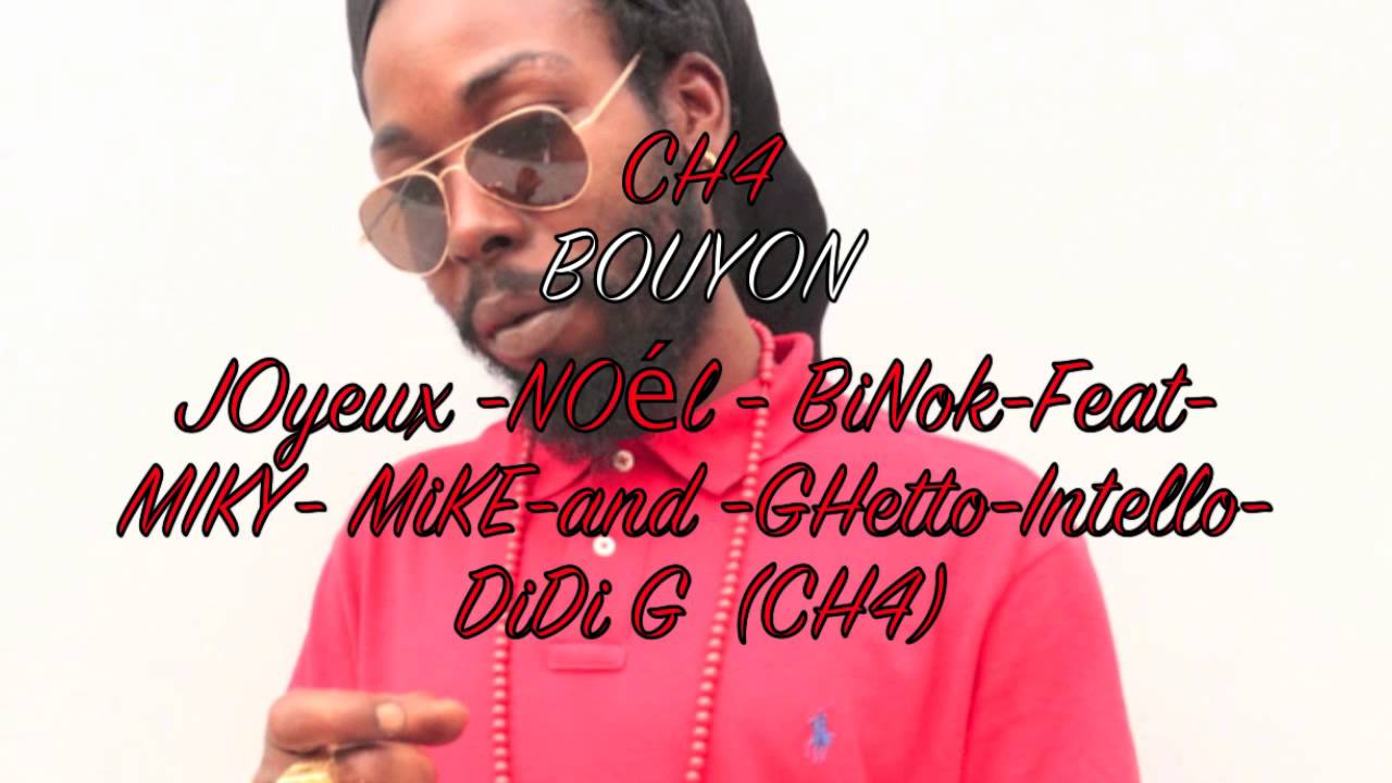 JOyeux -NOél - BiNok-Feat-  Micky mike and -GHetto-Intello-DiDi G  (CH4)