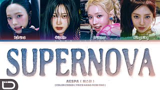 aespa (에스파) 'SUPERNOVA' Lyrics [ COLOR CODED LYRICS ]