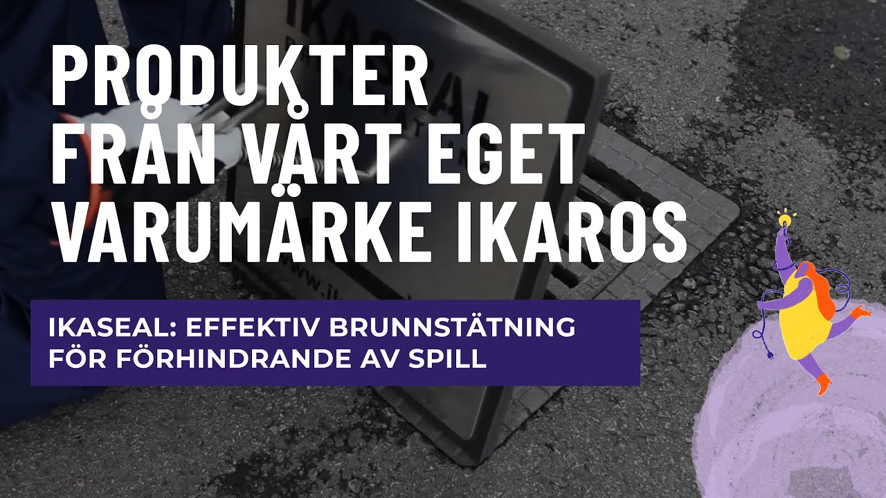 Ikaseal: Effektiv brunnstätning för förhindrande av spill