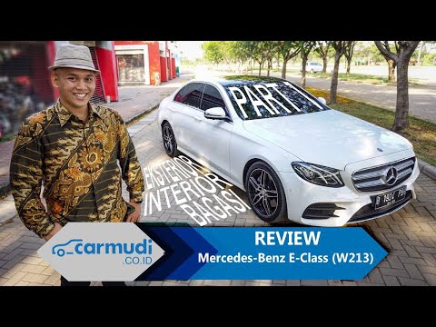 REVIEW Mercedes-Benz E-Class (W213) 2016 Indonesia: Penumpang Ok, Nyetir Ok! (PART 1 dari 2)