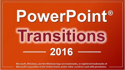 PowerPoint 2016 Transitions