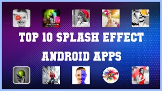 Top 10 Splash Effect Android App | Review screenshot 1