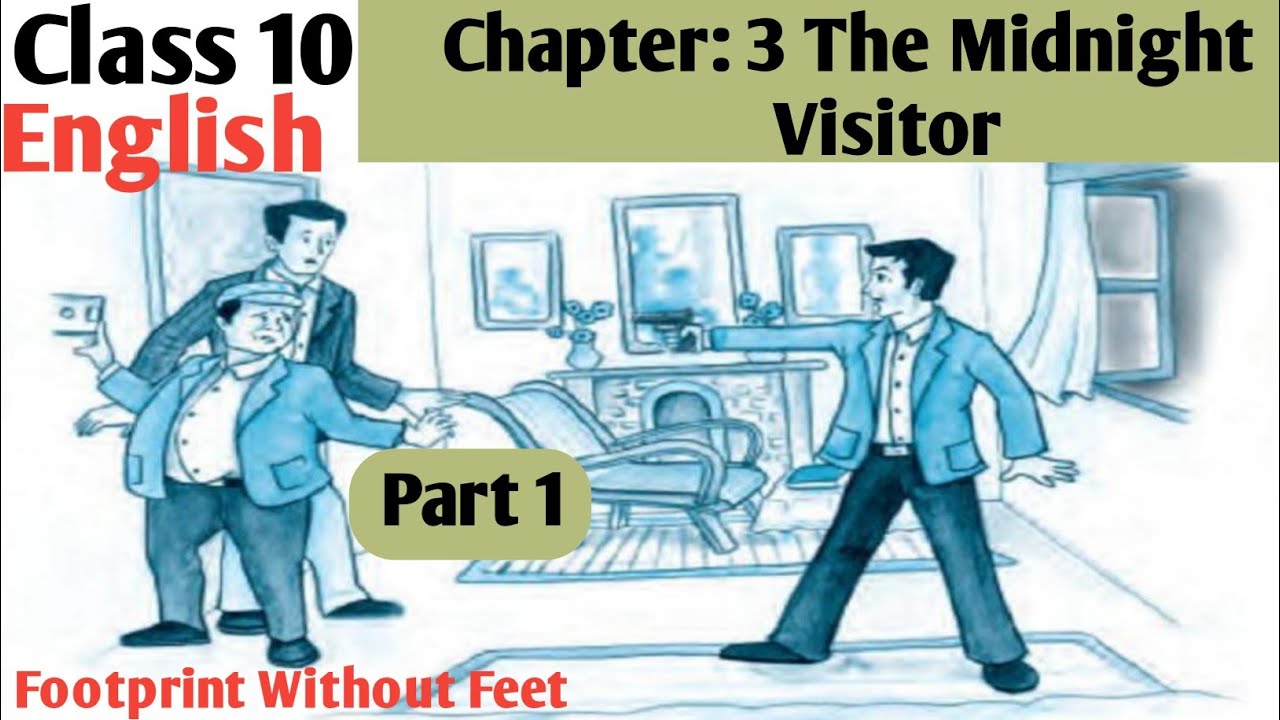 The Midnight Visitor Class 10 English Footprint Without Feet the-midnight-visitor-class-10-english-footprint-without-feet