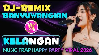 STYLE PARTY ‼️DJ BANYUWANGIAN KELANGAN‼️  FULL BASS VIRAL TIKTOK 2026