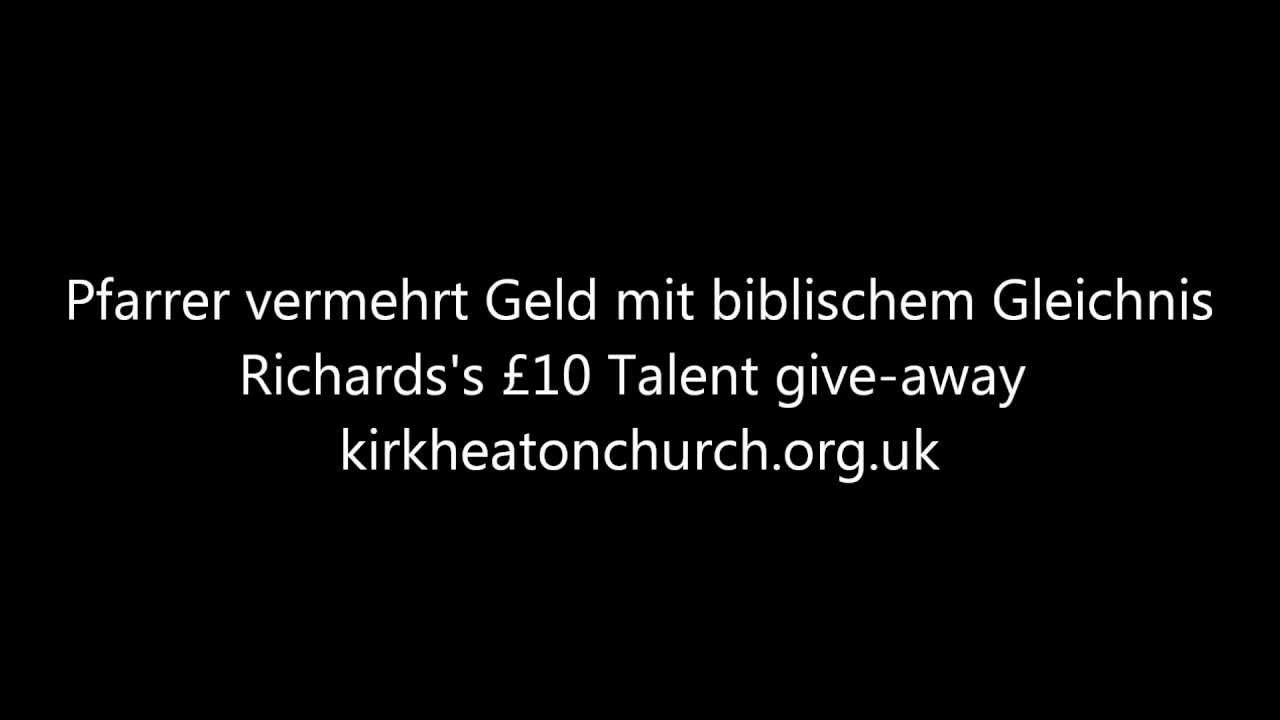 News Von Den Anvertrauten Pfunden Pfarrer Vermehrt Geld Mit news-von-den-anvertrauten-pfunden-pfarrer-vermehrt-geld-mit