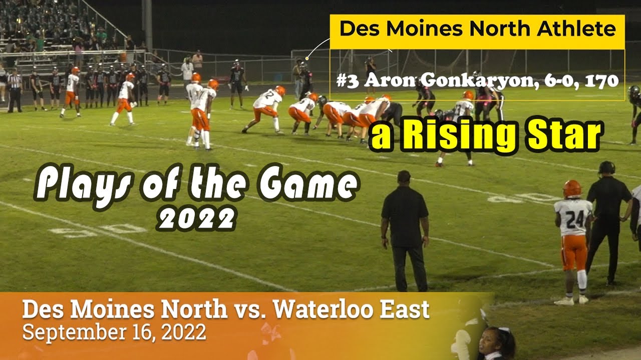 Des Moines North Vs Waterloo East Football Plays Of The Game Video des-moines-north-vs-waterloo-east-football-plays-of-the-game-video