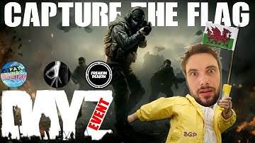 DayZ: CAPTURE THE FLAG - EVENT