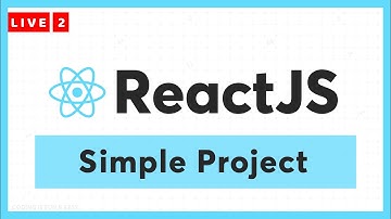 Live ReactJS Roadmap - 2, (Simple Project Example), Best Way To Learn ReactJS, React Project, JS