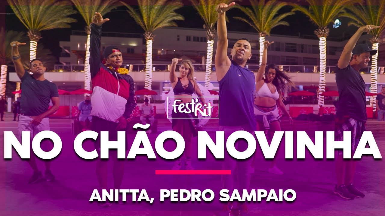 No Chão Novinha - Anitta, Pedro Sampaio | COREOGRAFIA - FestRit No Chão Novinha - Anitta, Pedro Sampaio | COREOGRAFIA - FestRit