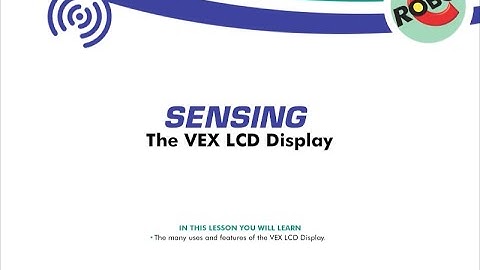 VEX CORTEX Video Trainer: Using the LCD