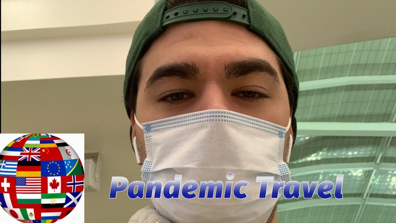 Travel Stories: My Experience Traveling During The Pandemic