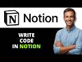 How to Write Code in Notion (2025 Step-by-Step Beginner Tutorial)