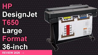 HP DesignJet T650 Plotter Review: 2026 Ultimate Test - Is it Worth $XXX?