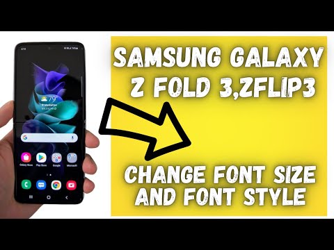 How to change font size and font style in Samsung Galaxy Z Flip 3,Z Fold 3 | Font Change