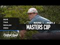 2023 Masters Cup - Round 1 Part 2 - Buhr, Tran, Redalen, Criss