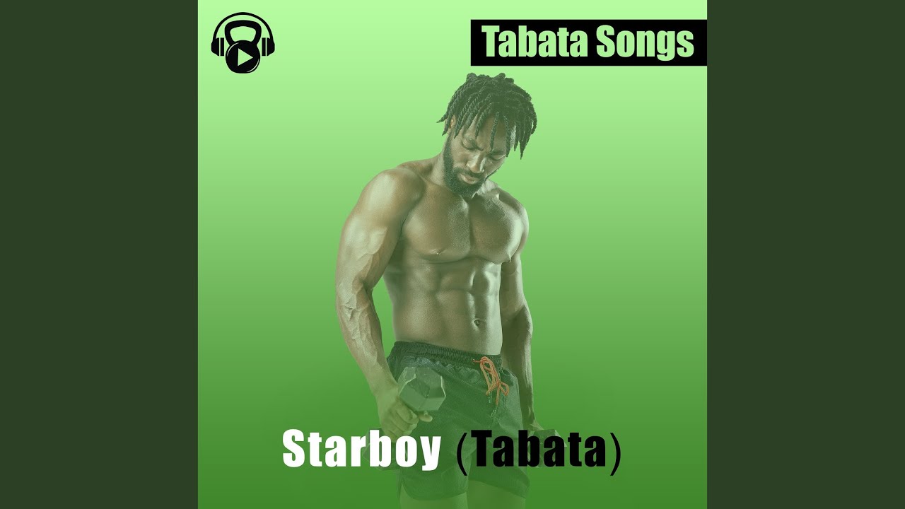 Watch Starboy (Tabata) on YouTube Watch Starboy (Tabata) on YouTube