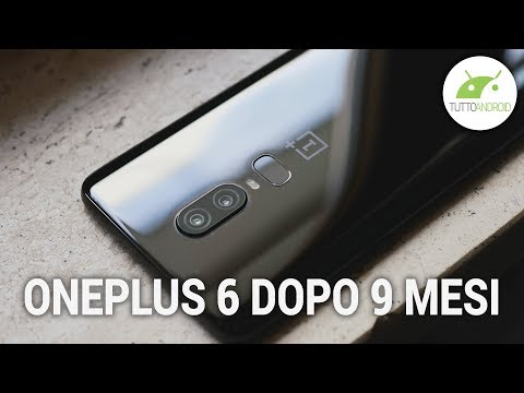 ONEPLUS 6 dopo 9 mesi: non chiamatelo VECCHIO! | Recensione | ITA |