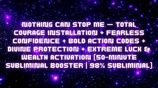 I ALWAYS WIN — Total Boldness + Confidence + Divine Protection + Wealth & Luck (98% sub)