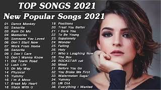 Pop Music 2021 Top Songs || BillBoard Top Song This Week/Dance Monkey.Senorita.Rain On Me.Memories