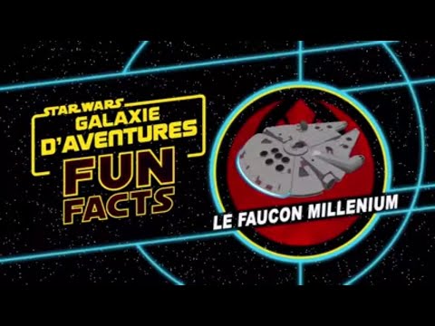 Vidéo Star Wars : Galaxie d&#39;Aventures - Fun Facts : Le Faucon Millenium