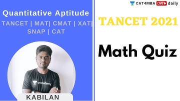 TANCET 2021 | QUANT | Math Quiz | By Kabilan Sir