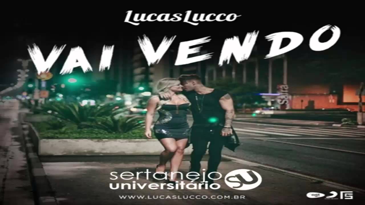 Lucas Lucco Vai Vendo YouTube