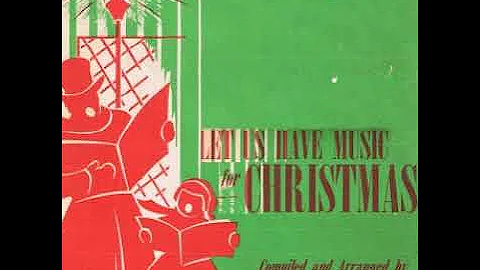 Auld Lang Syne |Let Us Have Music For Christmas | ...