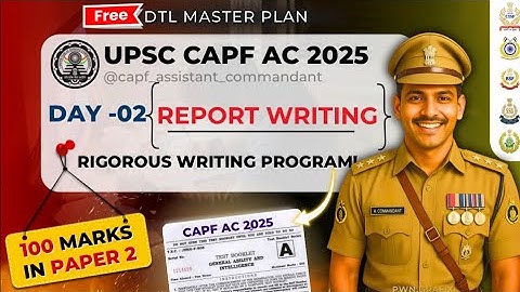 CAPF-AC 2025 PAPER-2 REPORT WRITING || DESIRE TO LEARN || BY NIHAL SINGH THAKUR
