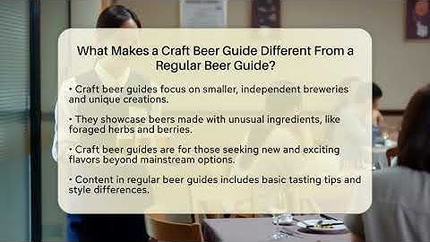 What Makes a Craft Beer Guide Different From a Regular Beer Guide? | The Pint Guy