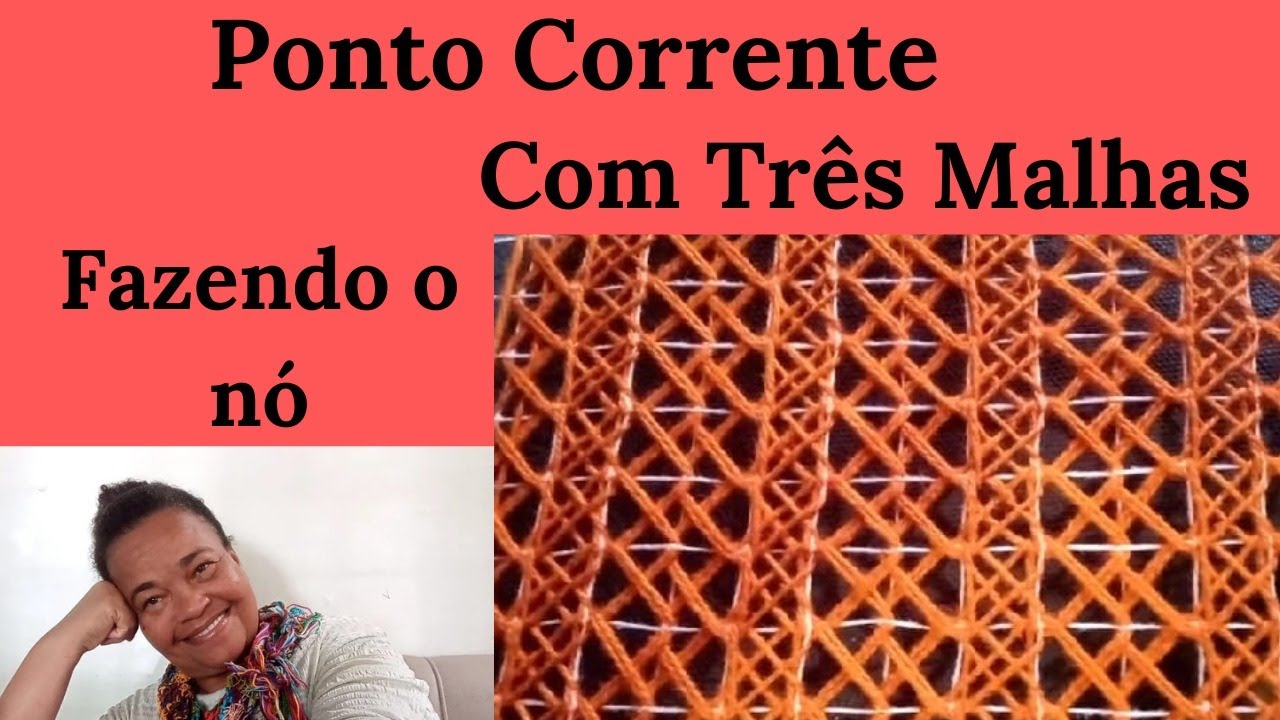 Vamos aprender fazer  nó na linha, hoje o ponto Corrente com três malhas - bordado filé