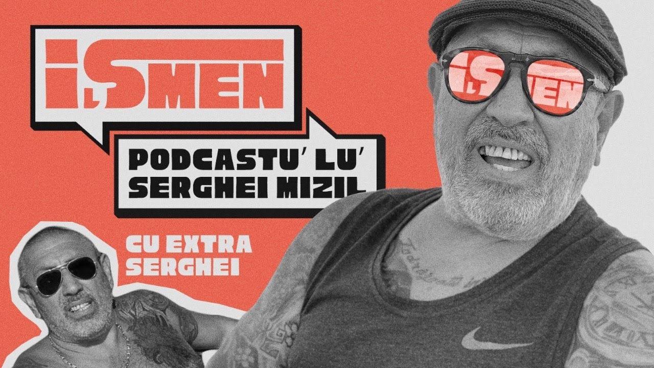 🌟 iȘmen 🌟 Podcastu’ lu’ Serghei Mizil 🌟 Joi de la 20:00 🌟